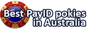 Payid Pokies AU